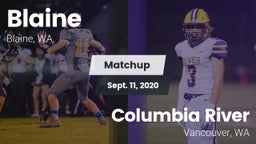 Matchup: Blaine  vs. Columbia River  2020