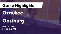 Ozaukee  vs Oostburg Game Highlights - Dec. 3, 2020