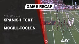 Recap: Spanish Fort  vs. McGill-Toolen  2016