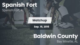 Matchup: Spanish Fort High vs. Baldwin County  2016