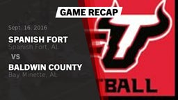 Recap: Spanish Fort  vs. Baldwin County  2016