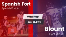 Matchup: Spanish Fort High vs. Blount  2016
