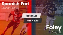 Matchup: Spanish Fort High vs. Foley  2016