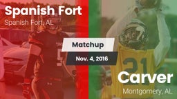 Matchup: Spanish Fort High vs. Carver  2016