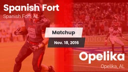 Matchup: Spanish Fort High vs. Opelika  2016