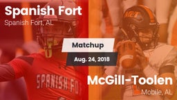 Matchup: Spanish Fort High vs. McGill-Toolen  2018