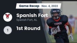Recap: Spanish Fort  vs. 1st Round  2022