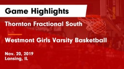 Thornton Fractional South  vs Westmont Girls Varsity Basketball Game Highlights - Nov. 20, 2019