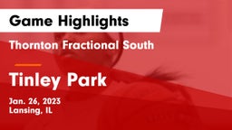 Thornton Fractional South  vs Tinley Park  Game Highlights - Jan. 26, 2023