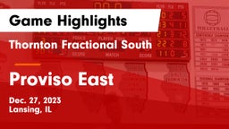 Thornton Fractional South  vs Proviso East  Game Highlights - Dec. 27, 2023