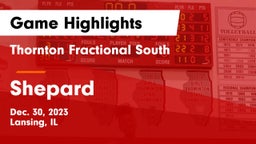 Thornton Fractional South  vs Shepard  Game Highlights - Dec. 30, 2023