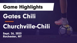 Gates Chili  vs Churchville-Chili  Game Highlights - Sept. 26, 2023