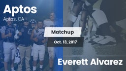 Matchup: Aptos  vs. Everett Alvarez 2017