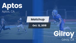 Matchup: Aptos  vs. Gilroy  2018