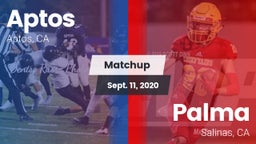 Matchup: Aptos  vs. Palma  2020