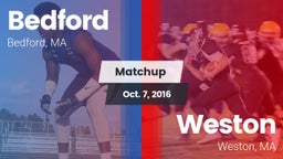 Matchup: Bedford  vs. Weston  2016