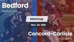 Matchup: Bedford  vs. Concord-Carlisle  2016