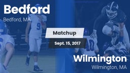Matchup: Bedford  vs. Wilmington  2017