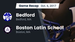 Recap: Bedford  vs. Boston Latin School 2017