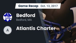 Recap: Bedford  vs. Atlantis Charter 2017