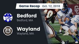 Recap: Bedford  vs. Wayland  2018
