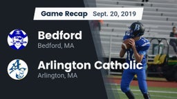 Recap: Bedford  vs. Arlington Catholic  2019