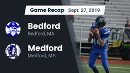 Recap: Bedford  vs. Medford  2019