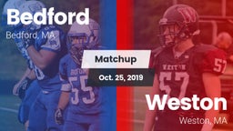 Matchup: Bedford  vs. Weston 2019
