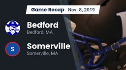 Recap: Bedford  vs. Somerville  2019