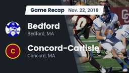 Recap: Bedford  vs. Concord-Carlisle  2018