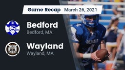 Recap: Bedford  vs. Wayland  2021