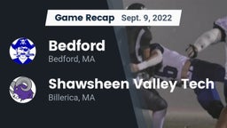 Recap: Bedford  vs. Shawsheen Valley Tech  2022