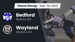 Recap: Bedford  vs. Wayland  2022