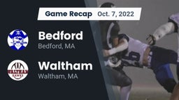 Recap: Bedford  vs. Waltham  2022