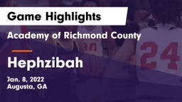 Academy of Richmond County  vs Hephzibah  Game Highlights - Jan. 8, 2022