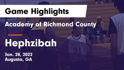 Academy of Richmond County  vs Hephzibah  Game Highlights - Jan. 28, 2022