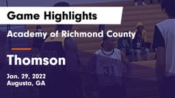 Academy of Richmond County  vs Thomson Game Highlights - Jan. 29, 2022