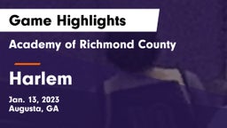 Academy of Richmond County  vs Harlem Game Highlights - Jan. 13, 2023