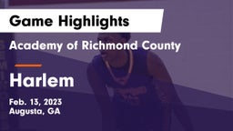 Academy of Richmond County  vs Harlem  Game Highlights - Feb. 13, 2023