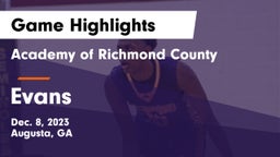 Academy of Richmond County  vs Evans Game Highlights - Dec. 8, 2023