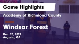 Academy of Richmond County  vs Windsor Forest  Game Highlights - Dec. 20, 2023