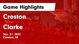 Creston  vs Clarke  Game Highlights - Jan. 31, 2022