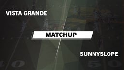 Matchup: Vista Grande vs. Sunnyslope  2016