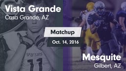 Matchup: Vista Grande vs. Mesquite  2016