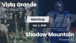 Matchup: Vista Grande vs. Shadow Mountain  2020