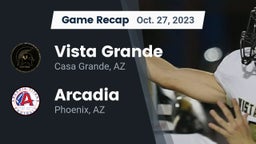 Recap: Vista Grande  vs. Arcadia  2023