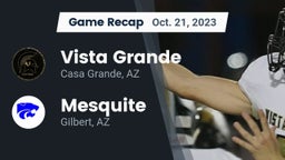 Recap: Vista Grande  vs. Mesquite  2023