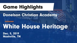 Donelson Christian Academy  vs White House Heritage Game Highlights - Dec. 5, 2019