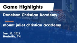 Donelson Christian Academy  vs mount juliet christian academy Game Highlights - Jan. 13, 2021