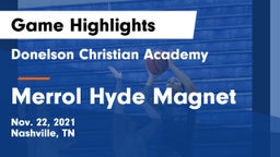 Donelson Christian Academy  vs Merrol Hyde Magnet  Game Highlights - Nov. 22, 2021